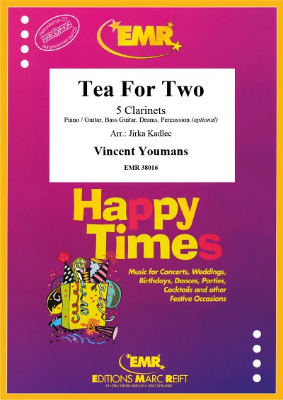 V. Youmans: Tea For Two, 5Klar