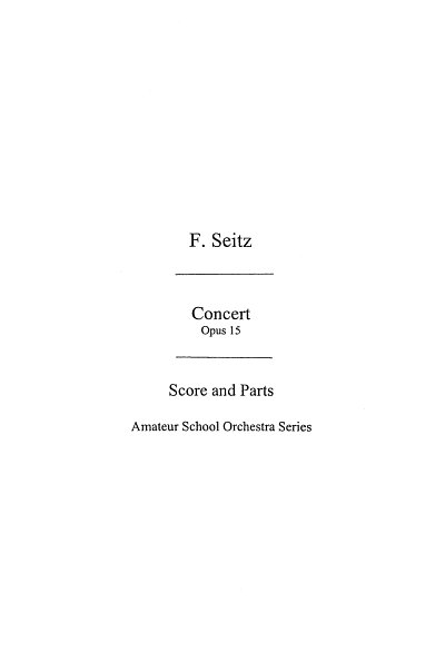 F. Seitz: Friedrich Seitz: Concerto Op.15, Sinfo (Bu)