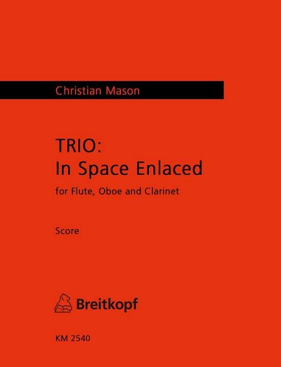 C. Mason: TRIO: In Space Enlaced, FlObKlav (Part.)