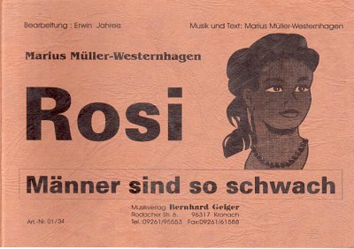 M. Müller-Westernhagen: Rosi (Männer sind so schwach)