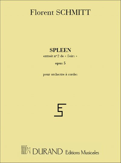 F. Schmitt: Spleen (Part.)