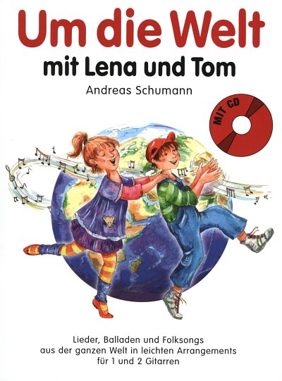 Um die Welt mit Lena und Tom, Git (+CD)
