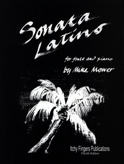 M. Mower: Sonata Latino, FlKlav (KlavpaSt)