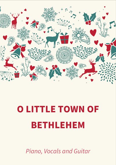 M. traditional: O Little Town Of Bethlehem