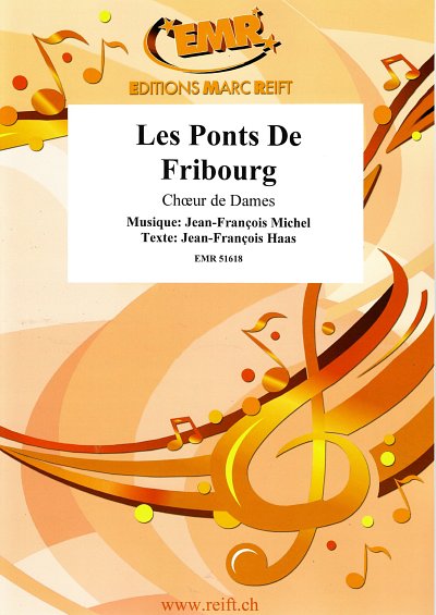 J. Michel: Les Ponts de Fribourg