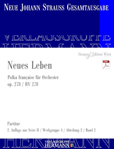 DL: J. Strauß (Sohn): Neues Leben, Orch (Part.)