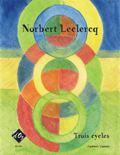 N. Leclercq: Trois cycles
