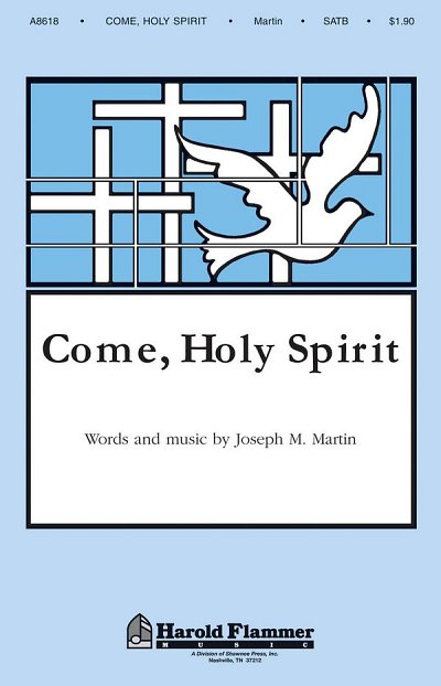 J. Martin: Come, Holy Spirit, GchKlav (Chpa)