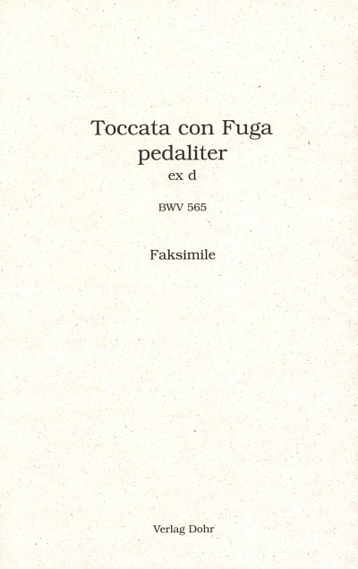 J.S. Bach: Toccata und Fuge d-Moll BWV 565, Org