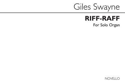 G. Swayne: Riff-Raff for Organ, Org