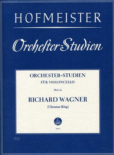 R. Wagner: Orchesterstudien für Violoncello Band 19