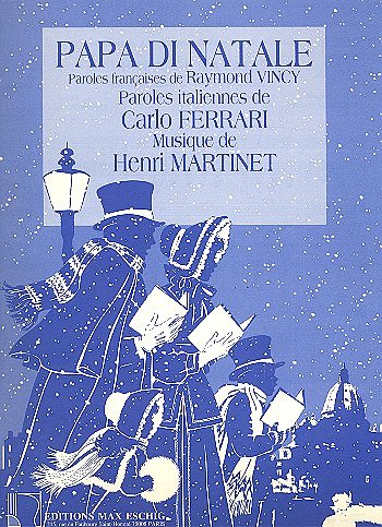 H. Martinet: Papa Di Natale Cht-Piano, GesKlav