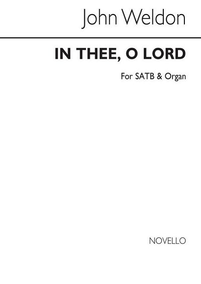 J. Weldon: In Thee O Lord SATB