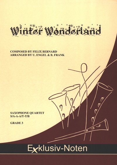 F. Bernard: Winter Wonderland, 4sax (Pa+St)