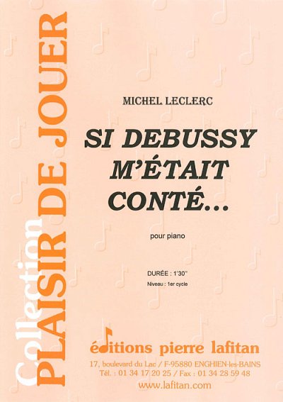 Si Debussy M'Etait Conte, Klav