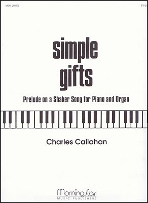 C. Callahan: Simple Gifts (Part.)