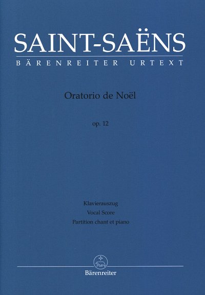 C. Saint-Saëns: Oratorio de Noël op. 12, GsGchOrch (KA)
