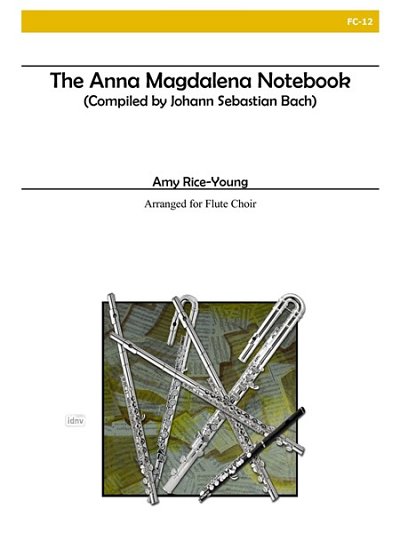 J.S. Bach: The Anna Magdalena Notebook, FlEns (Pa+St)