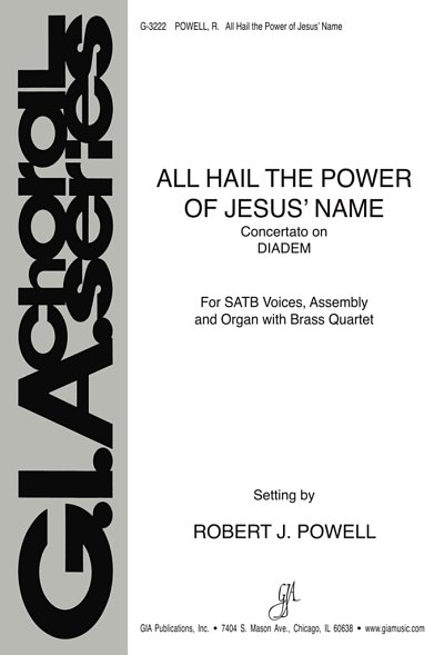 R.J. Powell: All Hail the Power of Jesus' N, GchKlav (Part.)