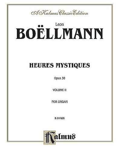 L. Boellmann: Heures Mystiques 2 Op 30