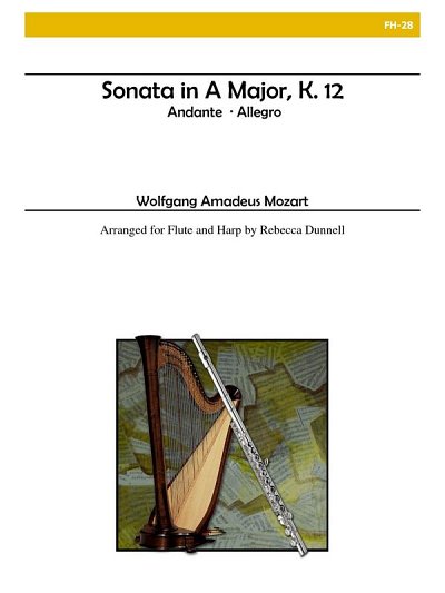 W.A. Mozart: Sonata In A Major, K. 12, FlHrf (Bu)