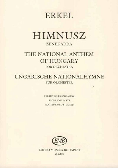 F. Erkel: Ungarische Nationalhymne, Sinfo (Pa+St)
