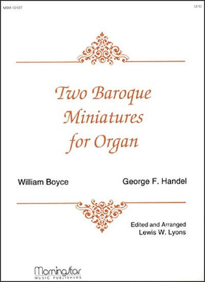 G.F. Händel: Two Baroque Miniatures, Org