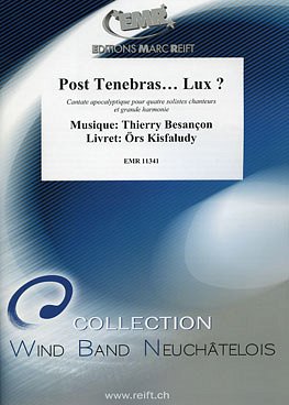T. Besançon: Post Tenebras... Lux?