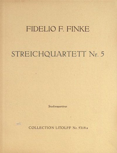 Finke, Fidelio F.: Streichquartett Nr. 5 (1963/64)