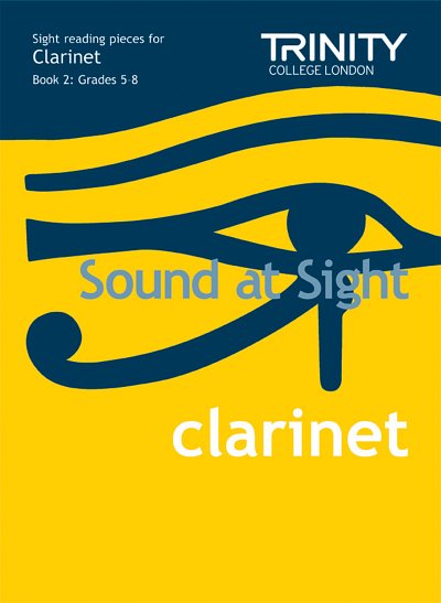 Sound at Sight Clarinet (Grades 5-8), Klar