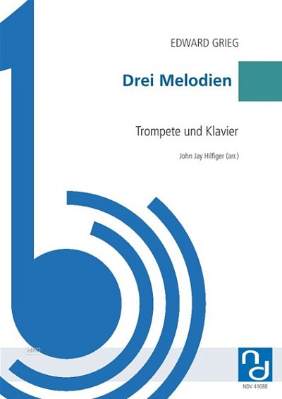 E. Grieg: Drei Melodien, TrpKlav (KlavpaSt)