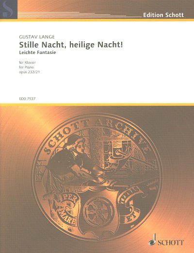 G. Lange: Stille Nacht, heilige Nacht! op. 232/21, Klav