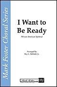 I Want to Be Ready, GCh4 (Chpa)
