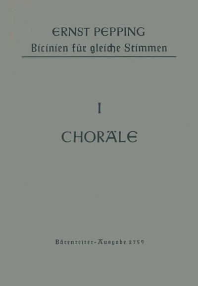 E. Pepping: Bicinien, Heft 1: 34 Choräle (1954/1955)
