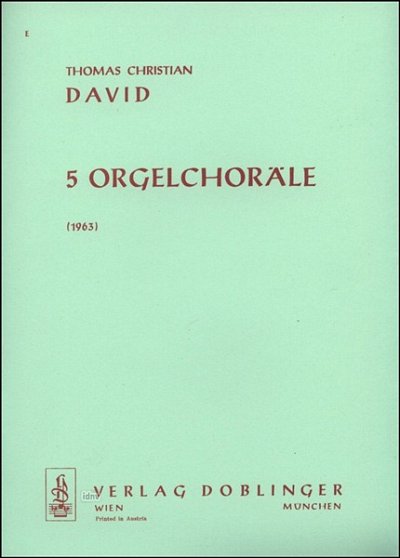 T.C. David: 5 Orgelchoräle (1963)