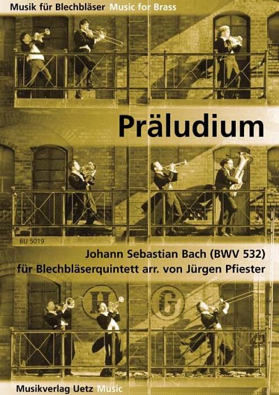 J.S. Bach: Präludium aus BWV 532, 5Blech (Part(C)+St)