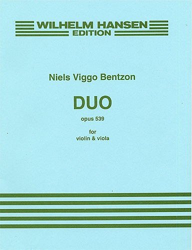 N.V. Bentzon: Duo For Violin And Viola Op.539