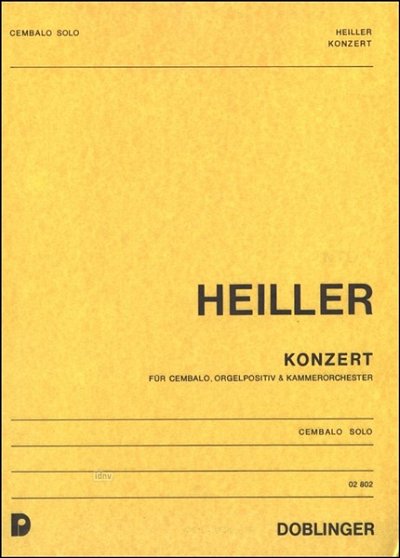 A. Heiller: Konzert (1971/72)