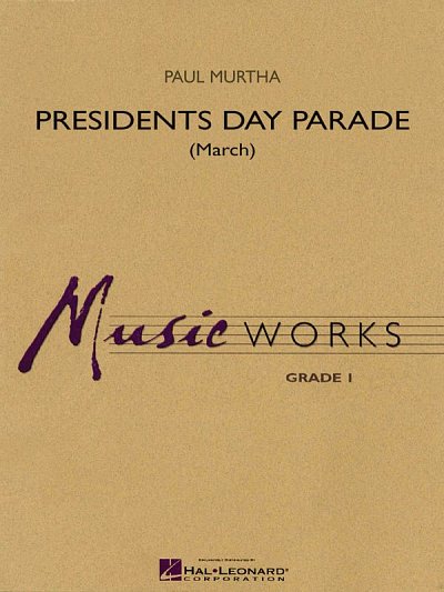 P. Murtha: Presidents Day Parade (March), Blaso (PaStCD)