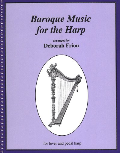 Friou Deborah: Baroque Music For The Harp