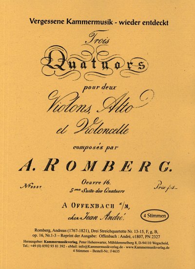 A. Romberg: Drei Streichquartette op. 16., Streichquartett (