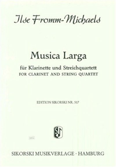 Fromm Michaels Ilse: Musica Larga