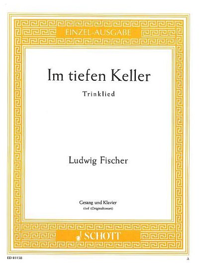 Fischer, Ludwig: Im Tiefen Keller