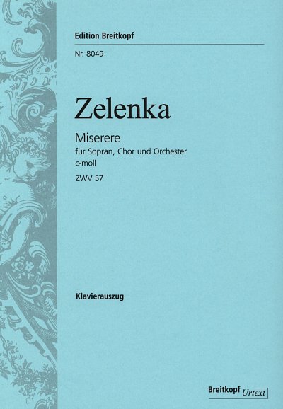 J.D. Zelenka: Miserere c-moll ZWV 57, GesSGchOrch (KA)