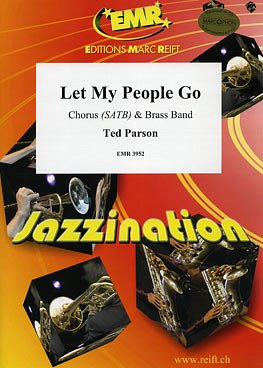T. Parson: Let My People Go (with Chorus SATB), GchBrassb