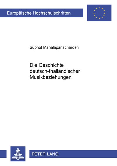 S. Manalapanacharoen: Die Geschichte deutsch-thailän (Bu+CD)