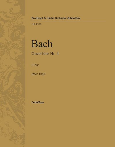 J.S. Bach: Ouvertuere (Orchestersuite) 4 D-Dur Bwv 1069
