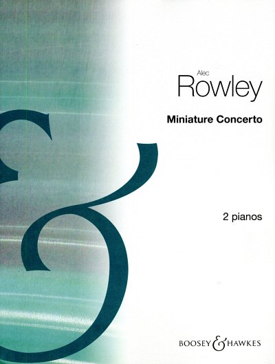 A. Rowley: Miniature Concerto, 2Klav (KA)