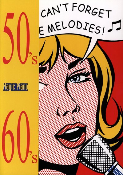 Songs Of The 50's - 60's Magic Piano
