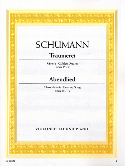 R. Schumann: Traeumerei op. 15/7 / Abendlied op. 85/12 Arran